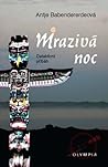 Mrazivá noc by Antje Babendererde