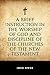 A Brief Instruction in the Worship of God and Discipline of the Churches of the New Testament