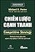 Chiến Lược Cạnh Tranh by Michael E. Porter