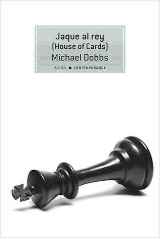 Portada de Jaque al rey, de Michael Dobbs