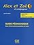 Alex ET Zoe et Compagnie - Nouvelle Edition: Guide Pedagogique 1 (French Edition)