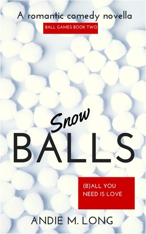 Snow Balls (Ball Games, #2)