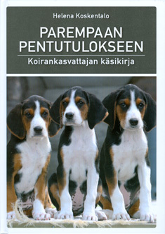 Parempaan pentutulokseen - Koirankasvattajan käsikirja (Hardcover)