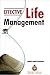 Effective Life Management