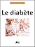 Le diabète: Adopter le bon ...