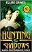 Hunting In Shadows (Shadow ...