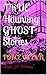 Creepy GHOST STORIES: TRUE ...