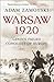 Warsaw 1920: Lenin’S Failed Conquest of Europe