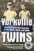 Yorkville Twins: Growing Up in New York City in the 1940s, 1950s, and 1960s