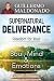 Supernatural Deliverance: F...