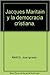 Jacques Maritain y la Democ...