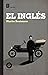 El inglés