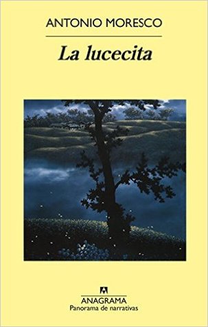 Portada de La lucecita, de Antonio Moresco