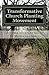 Transformative Church Planting Movement: Let the Journey Begin