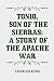 Tonio, Son of the Sierras: A Story of the Apache War