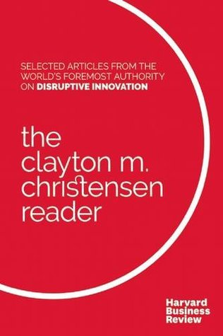 Clayton M. Christensen Reader (Paperback)