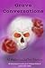 Grave Conversations