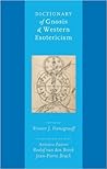 Dictionary of Gnosis & Western Esotericism (Complete single-volume)