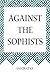 Against the Sophists
