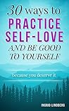 Self Love: 30 Way...