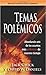 Temas Polémicos