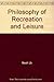 Philosophy of Recreation an...