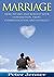 Marriage: How To Save And R...