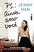 P.S.: Ainda amo você (Para todos os garotos que já amei Livro 2)