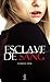Esclave de sang (Esclave de sang, #1)