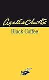 Book cover for Black Coffee (Hercule Poirot, #7.5)