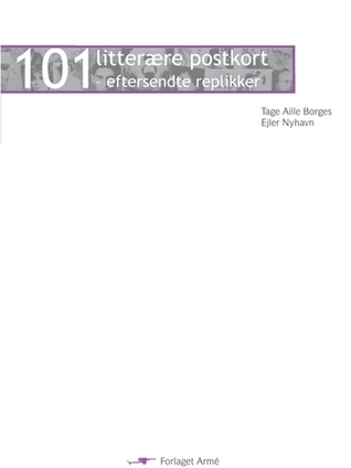 101 litterære postkort: eftersendte replikker