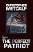 The Perfect Patriot: A Lance Priest/Preacher Thriller (No. 6)