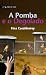 A Pomba e o Degolado