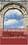 The Law of One: The universal law engrained on your soul that guides you to your destiny