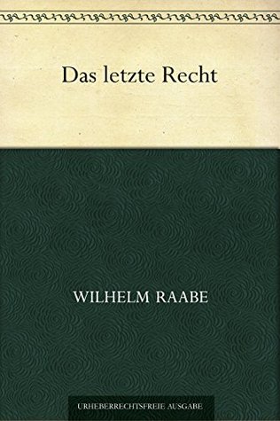 Das letzte Recht (German Edition)