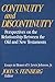 Continuity and Discontinuity (Essays in Honor of S. Lewis Joh... by John S. Feinberg