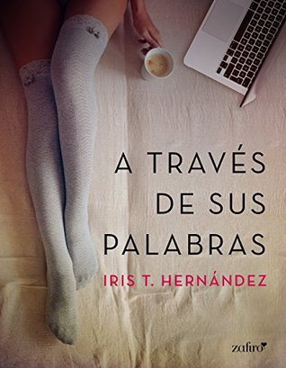 A través de sus palabras (Erótica) (Spanish Edition)