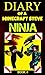 Diary of a Minecraft Steve Ninja Book 4 (Ninja Steve)