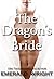 The Dragon's Bride by Emerald Wright