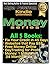 Unlimited Money Series: All 5 Books in the Series - Fix your Credit in 45 days, Websites that Pay, Free Money Online, Day Trading - Secrets Revealed, Money ... Million in 24 Months (Money Matters Book 6)