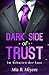 Dark Side of Trust - Im Sch...