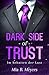 Dark Side of Trust - Im Schatten der Lust by Mia B. Meyers