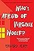 Who's Afraid of Virginia Wo...