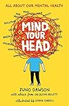 Mind Your Head by Juno  Dawson