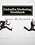 LinkedIn Marketing Workbook by Jason        McDonald