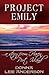 Project Emily by Donna Lee Anderson