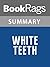 Summary & Study Guide White Teeth by Zadie Smith