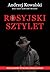 Rosyjski sztylet. Działalność wywiadu nielegalnego