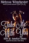 Take Me with You (Count on Me, #3)
