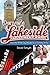 Denver's Lakeside Amusement Park: From the White City Beautiful to a Century of Fun (Timberline Books)